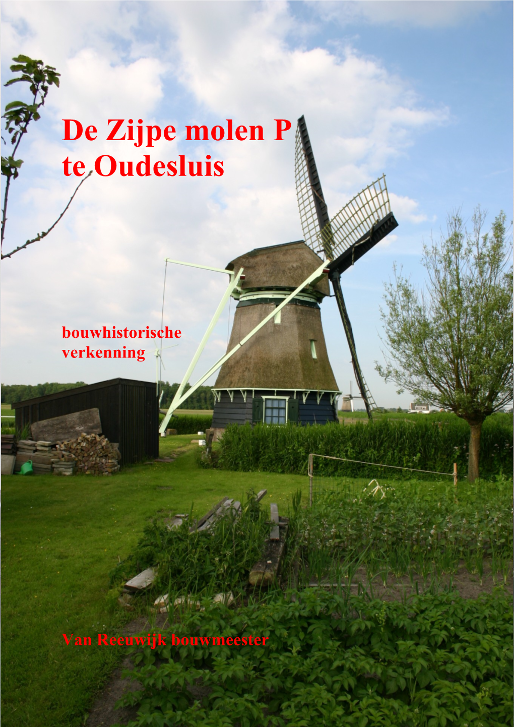 De Zijpe Molen P Te Oudesluis