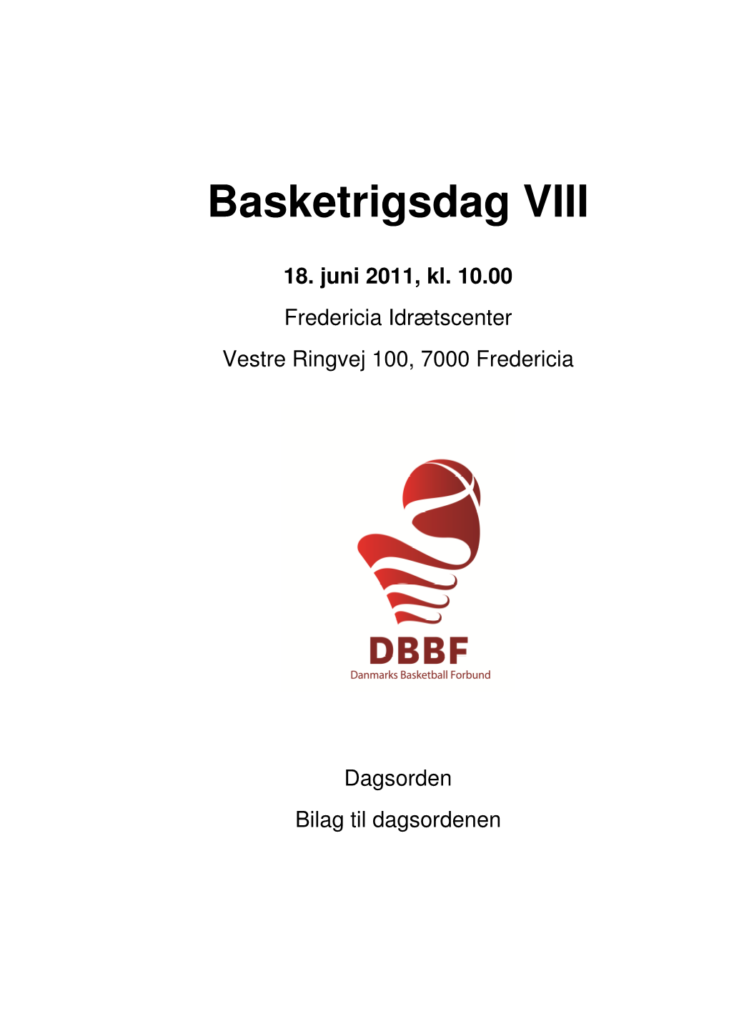 Basketrigsdag VIII