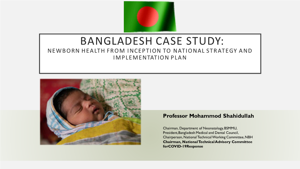 Bangladesh Case Study: Newborn Health from Inception to National Strategy and Implementation Plan