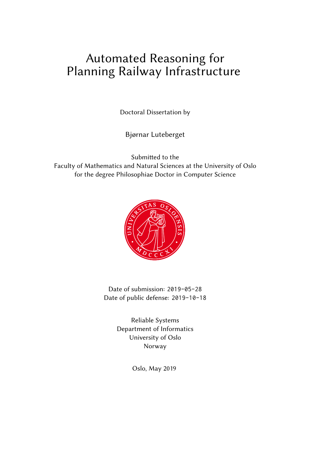 Automated Reasoning for Planning Railway Infrastructure