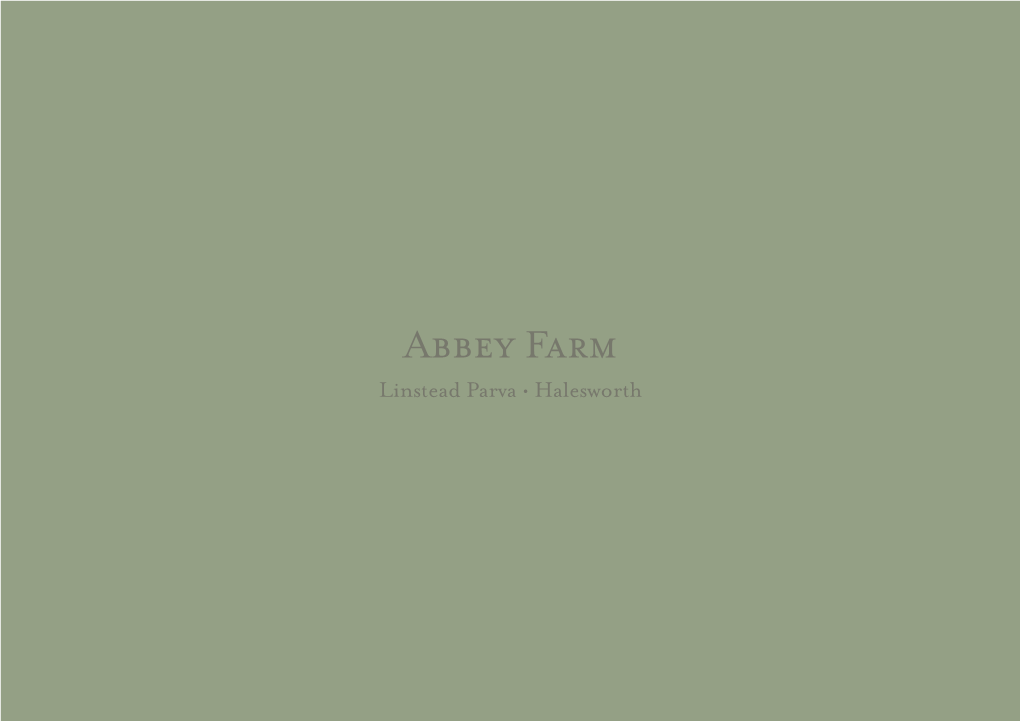 Abbey Farm Linstead Parva • Halesworth