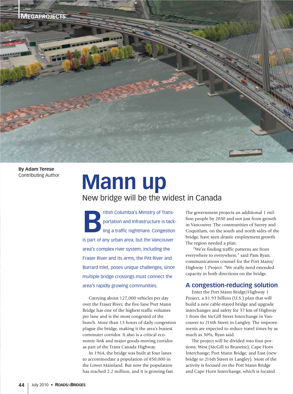 Mann up New Bridge Will Be the Widest in Canada