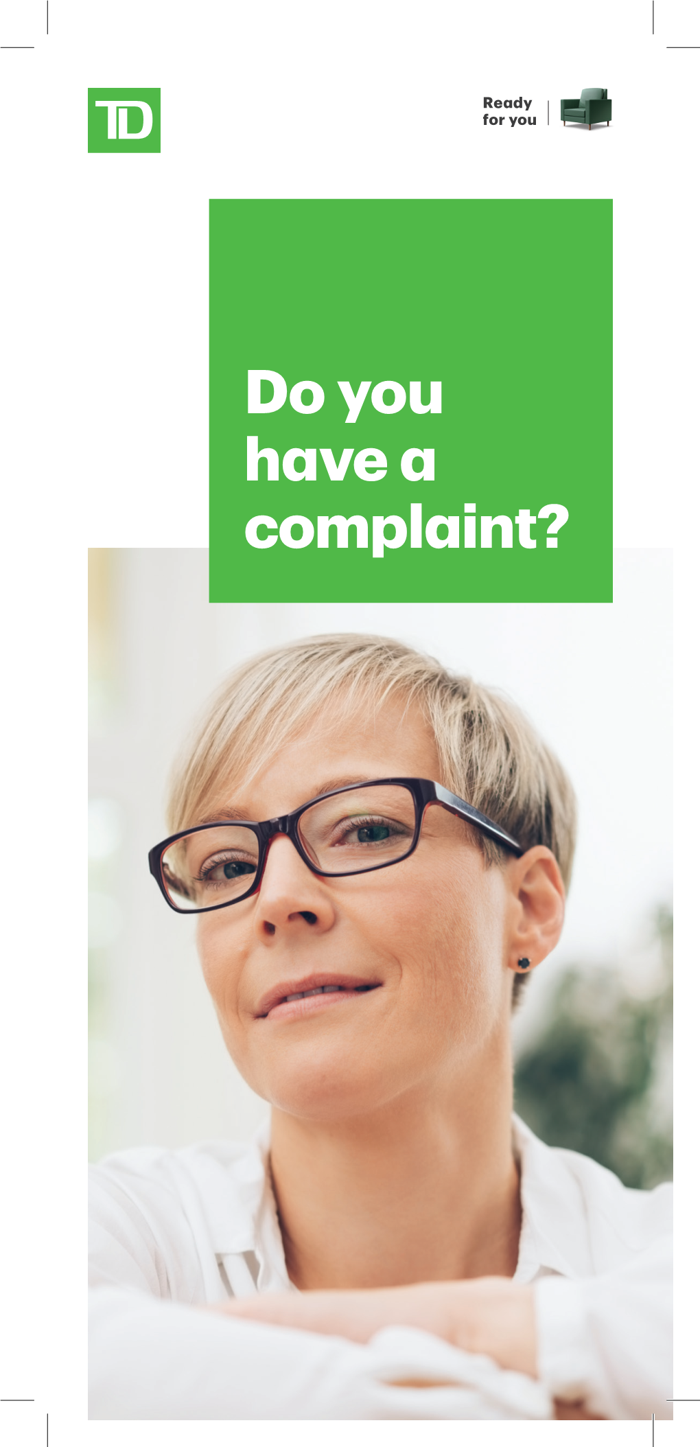 Do You Have a Complaint?