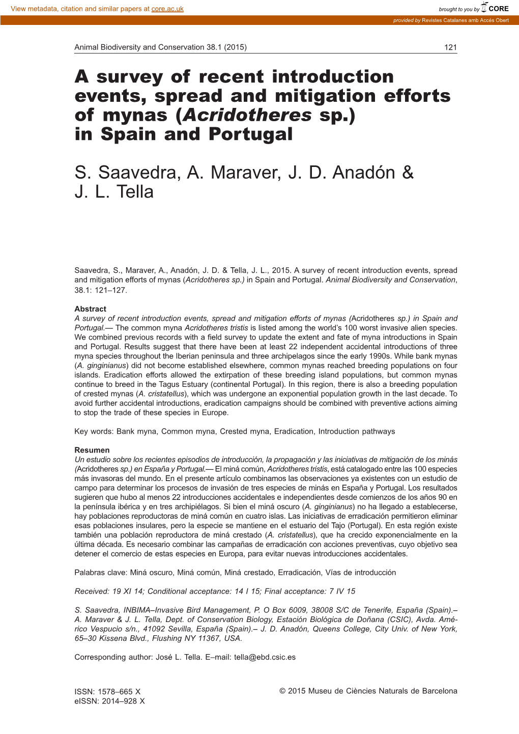 Acridotheres Sp.) in Spain and Portugal
