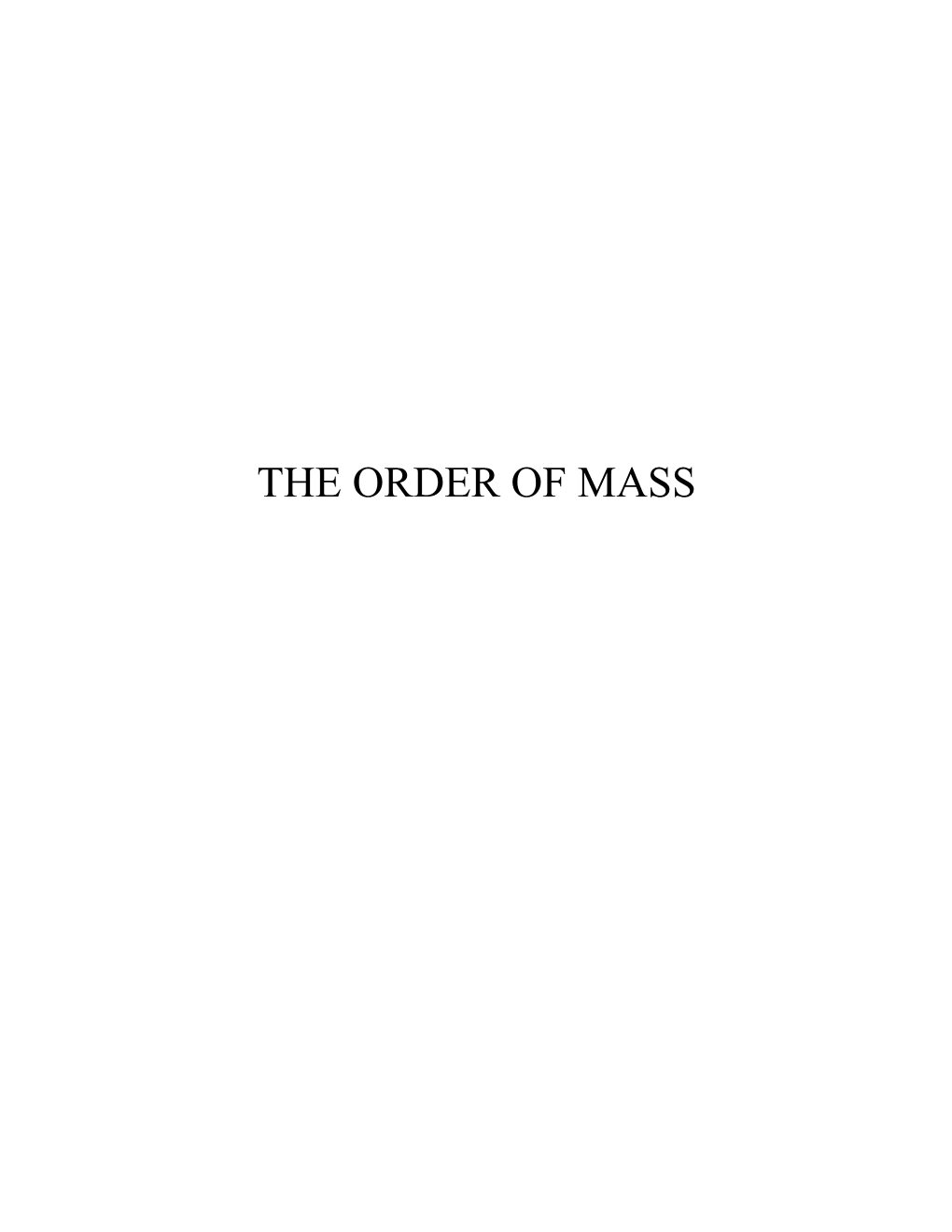 The Order of Mass