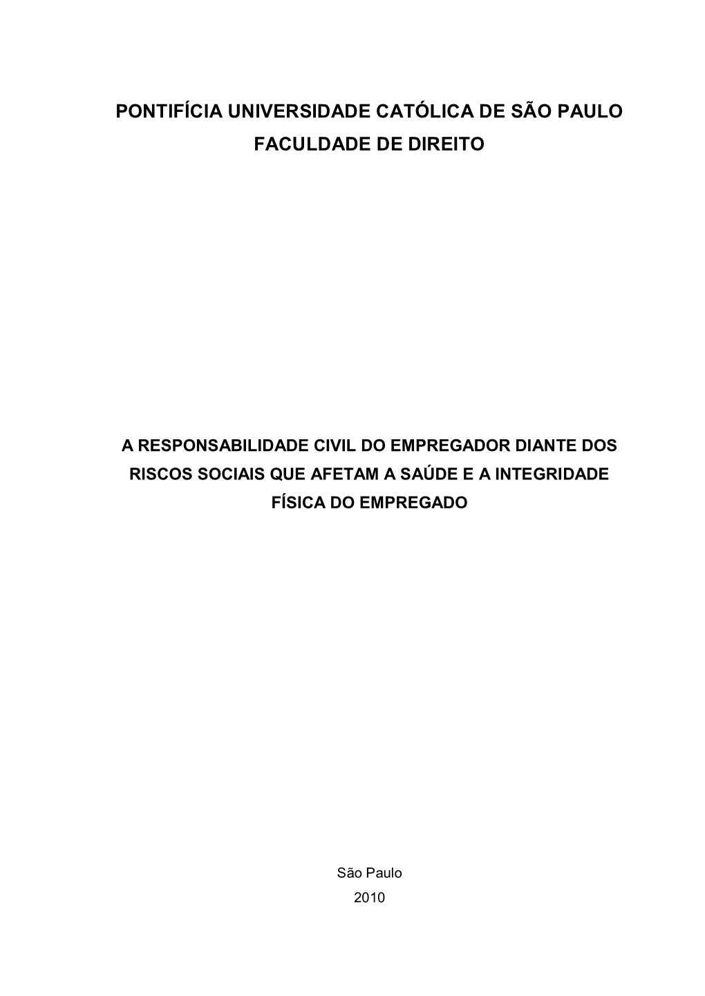 Pontifícia Universidade Católica De São Paulo Faculdade De Direito