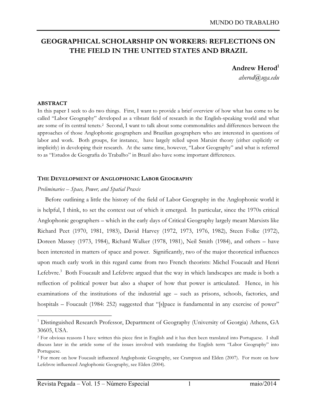 Geographical Scholarship on Workers: Reflections on the Field in the United States and Brazil