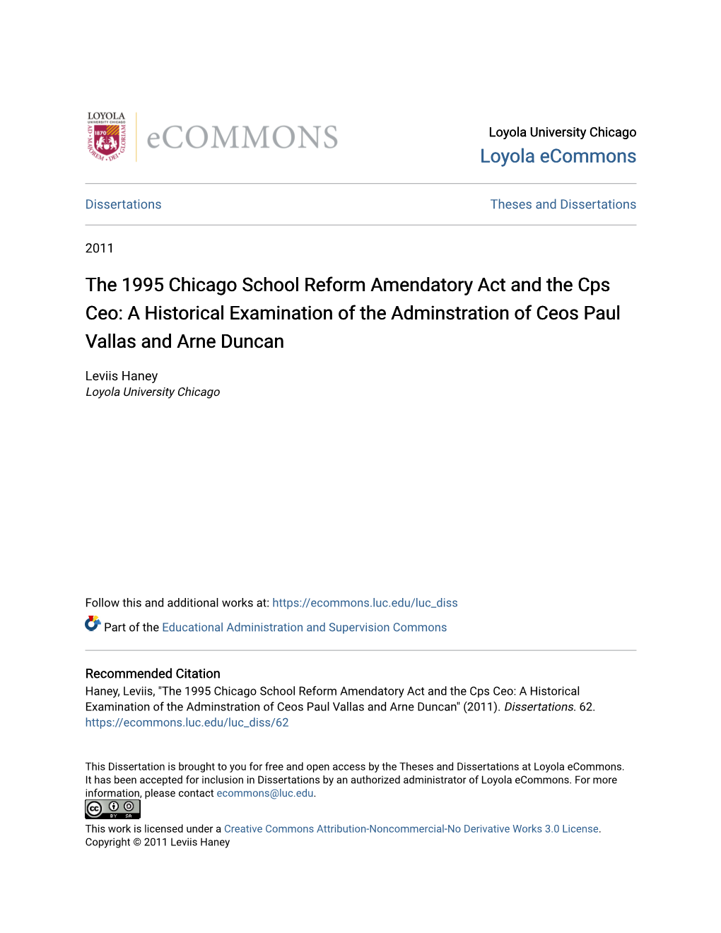 The 1995 Chicago School Reform Amendatory Act and the Cps Ceo: a Historical Examination of the Adminstration of Ceos Paul Vallas and Arne Duncan