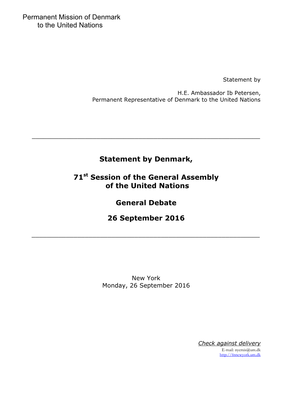 Permanent Mission of Denmark to the United Nations Statement By