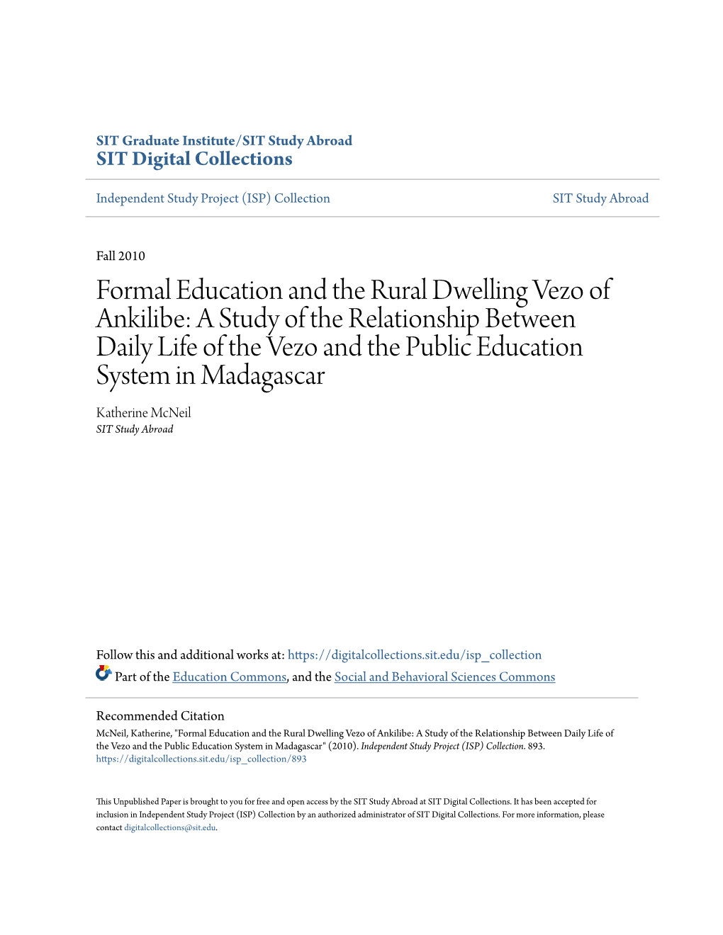 Formal Education and the Rural Dwelling