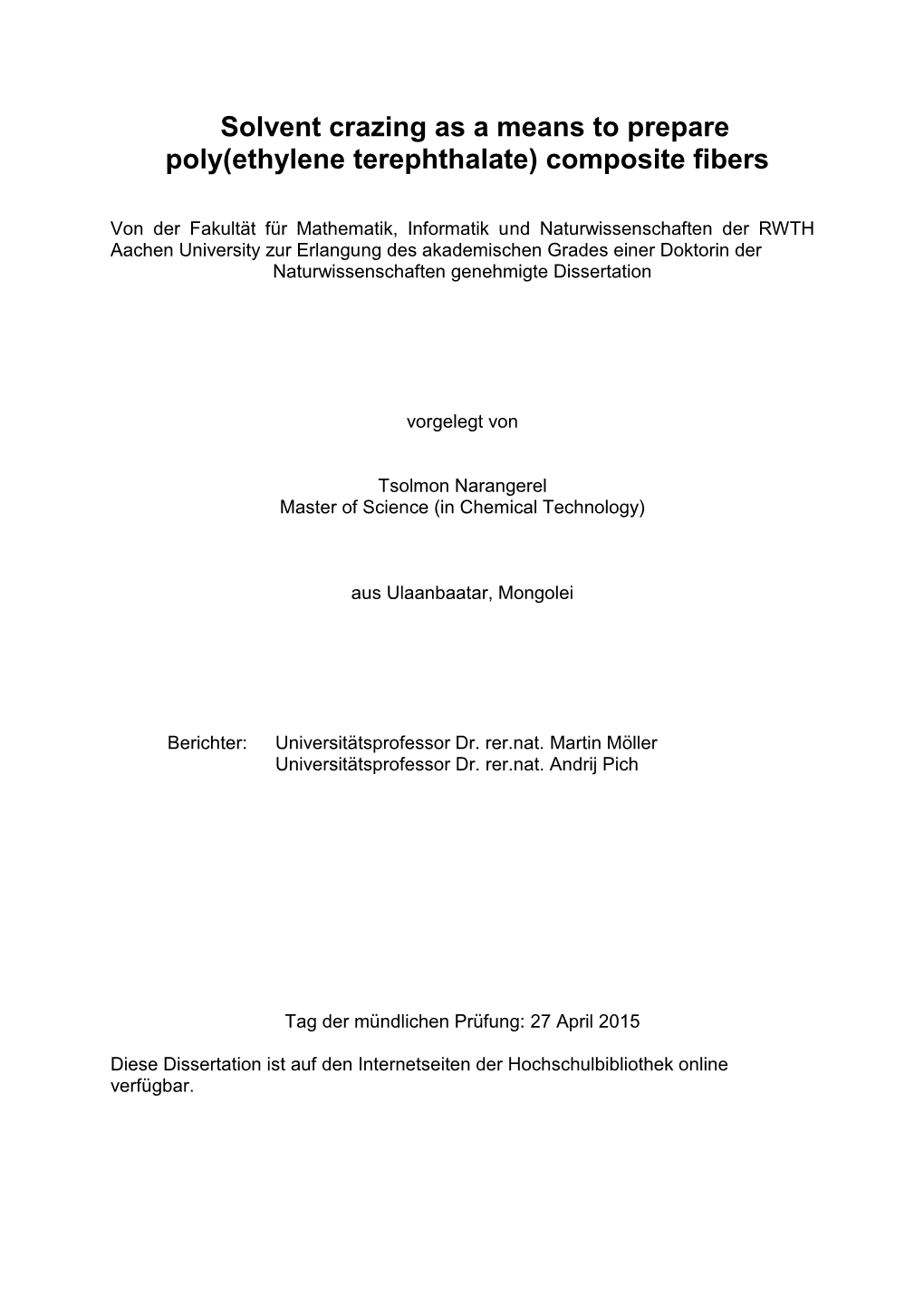 Solvent Crazing As a Means to Prepare Poly(Ethylene Terephthalate) Composite Fibers