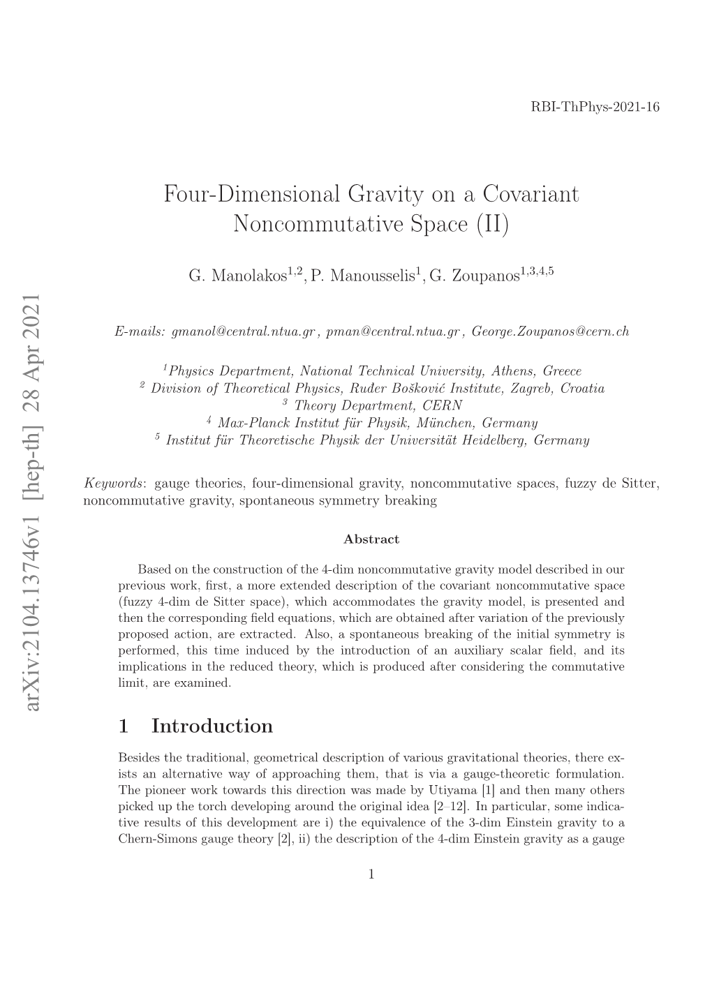 Four-Dimensional Gravity on a Covariant Noncommutative Space (II)