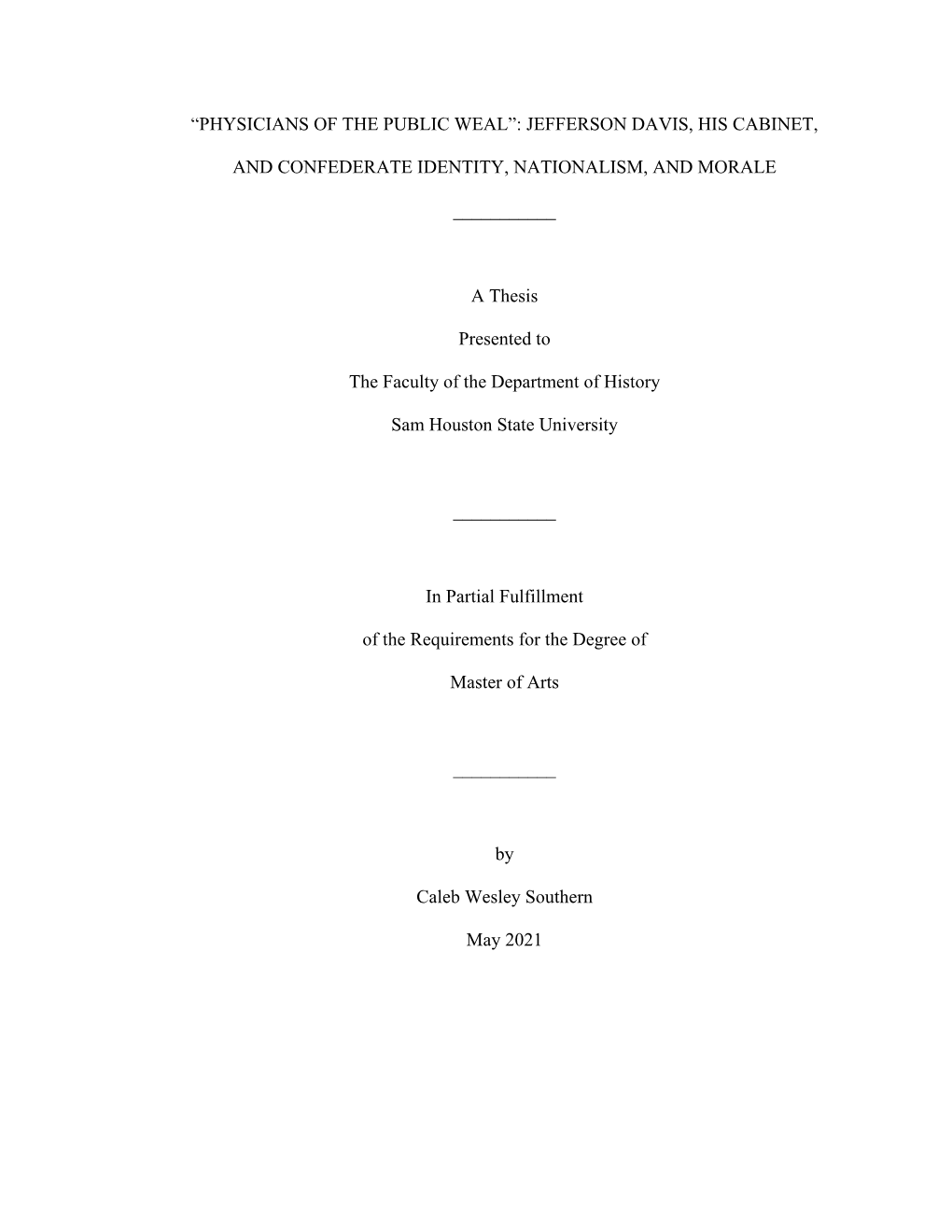 Jefferson Davis, His Cabinet, and Confederate Identity, Nationalism, and Morale