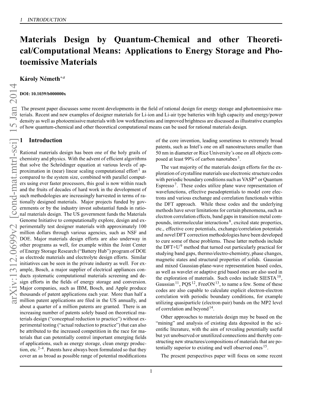 Materials Design by Quantum-Chemical and Other