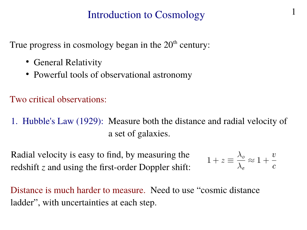 Introduction to Cosmology 1