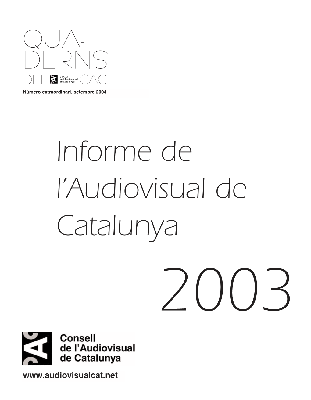 Informe De L'audiovisual De Catalunya