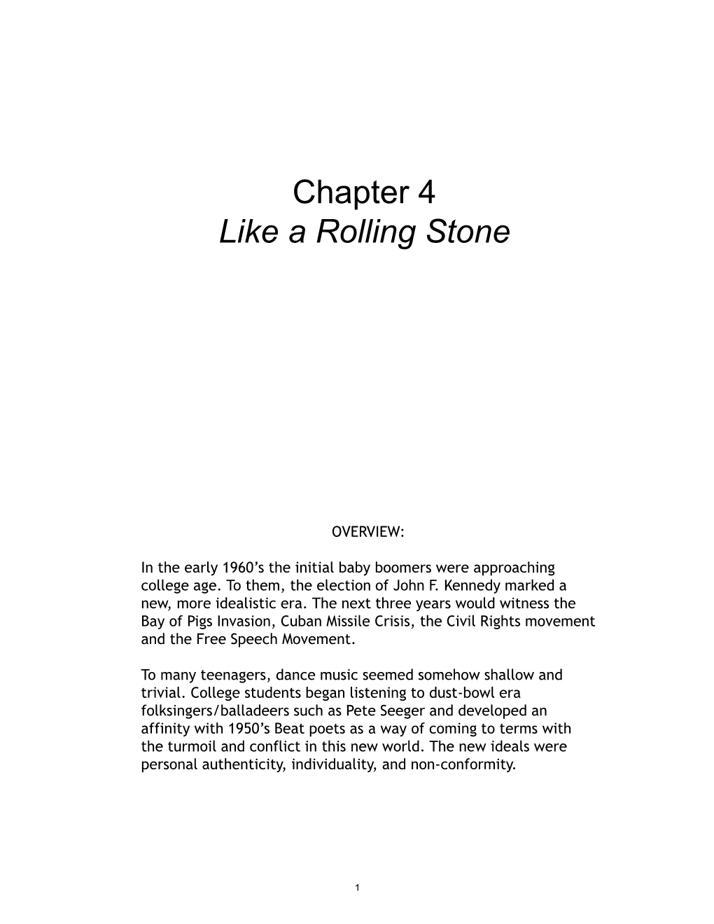 Chapter 4 Like a Rolling Stone