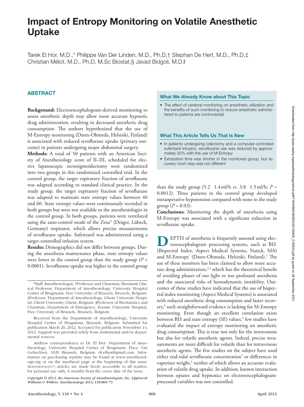 Impact of Entropy Monitoring on Volatile Anesthetic Uptake