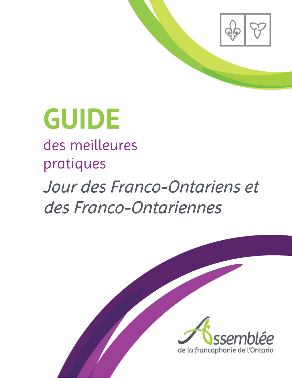 GUIDE Des Meilleures Pratiques Jour Des Franco-Ontariens Et Des Franco-Ontariennes