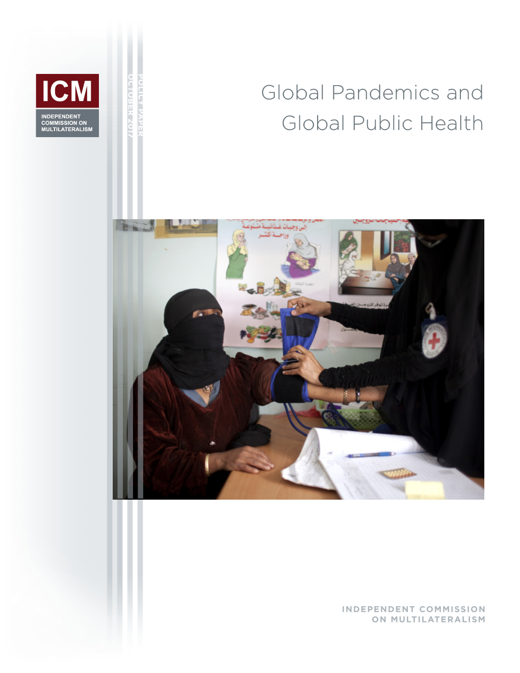 Global Pandemics and Global Public Health Executive Summary