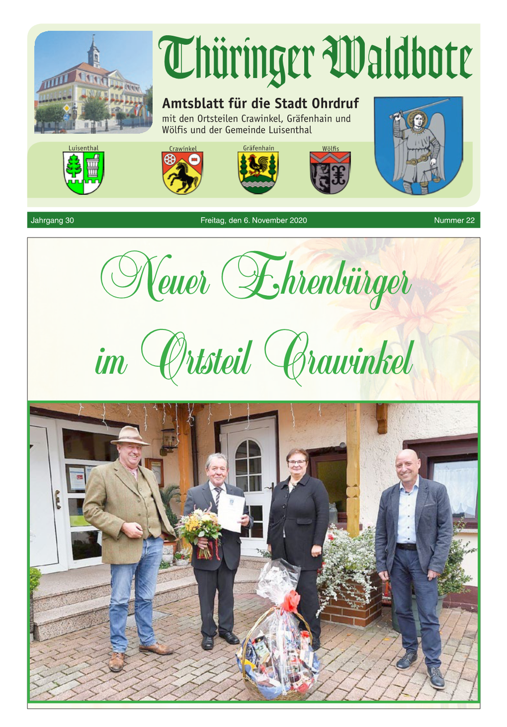 Thüringer Waldbote Amtsblatt Für Die Stadt Ohrdruf Mit Den Ortsteilen Crawinkel, Gräfenhain Und Wölfis Und Der Gemeinde Luisenthal