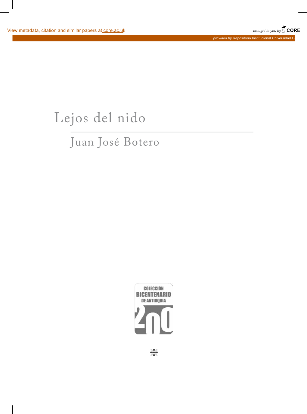 Lejos Del Nido Juan José Botero Botero, Juan José, 1840-1926 Lejos Del Nido / Juan José Botero