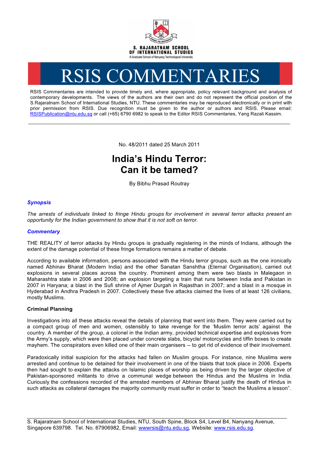 RSIS COMMENTARIES RSIS Commentaries Are Intended to Provide Timely And, Where Appropriate, Policy Relevant Background and Analysis of Contemporary Developments