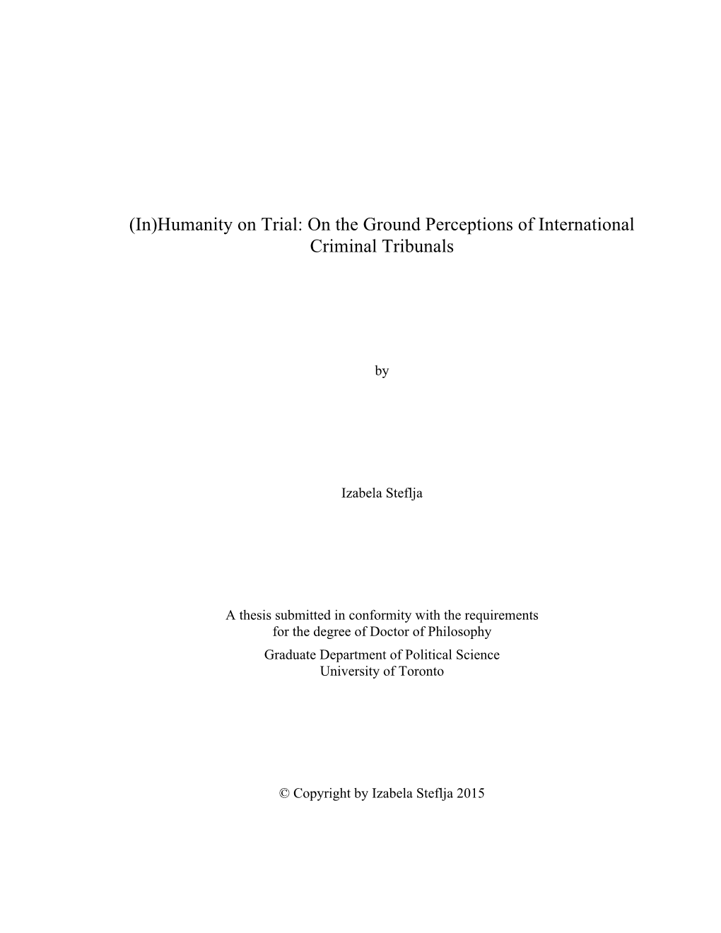 On the Ground Perceptions of International Criminal Tribunals