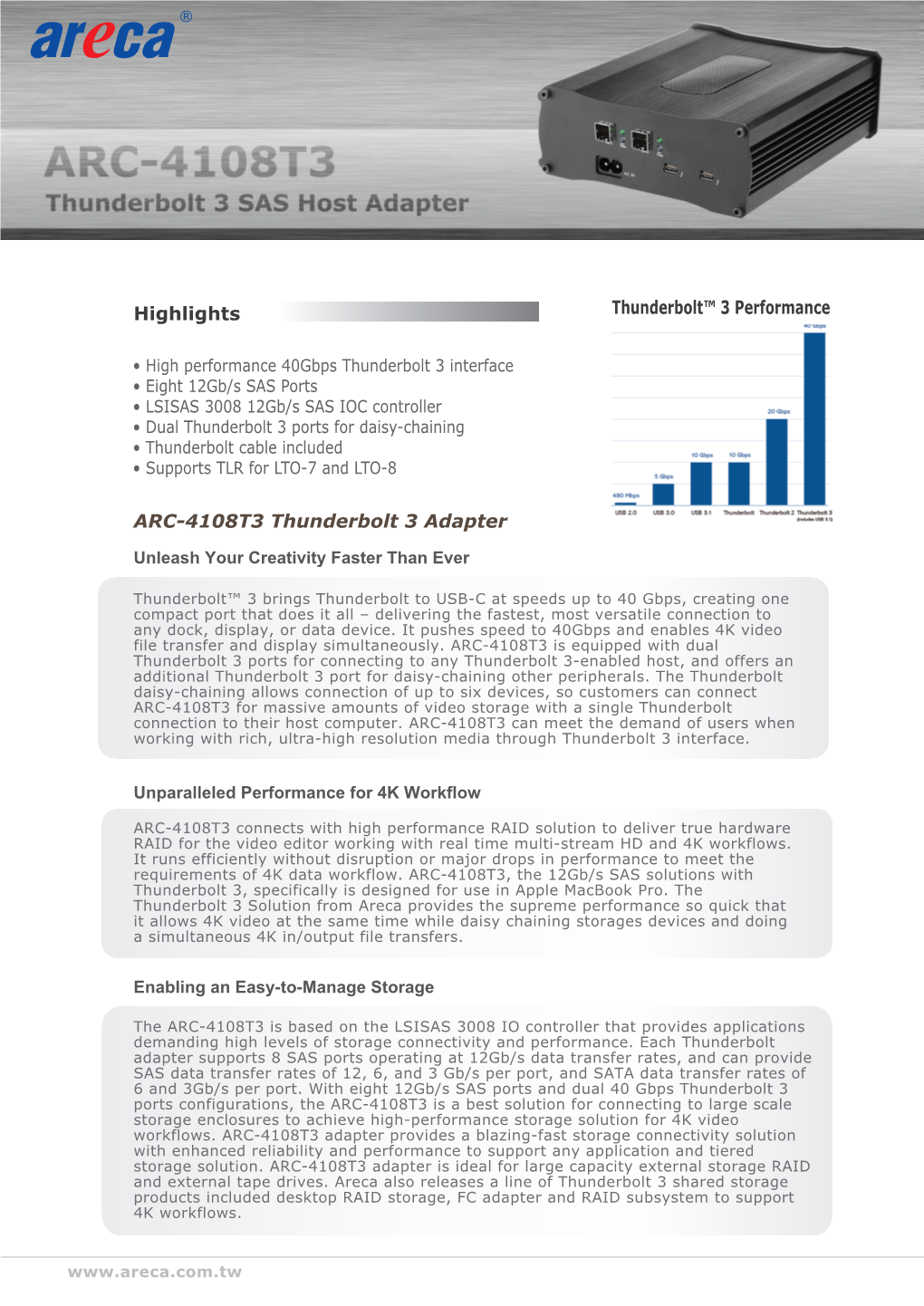 ARC-4108T3 Thunderbolt 3 Adapter Highlights Thunderbolt™ 3