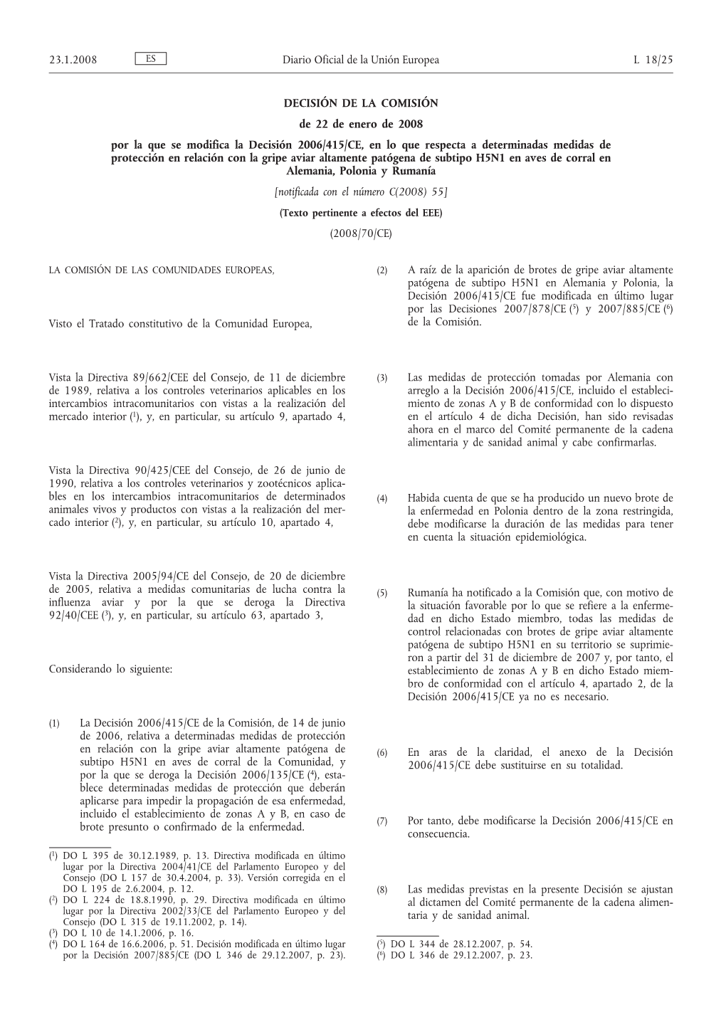 DECISIÓN DE LA COMISIÓN De 22 De Enero De 2008 Por La Que Se