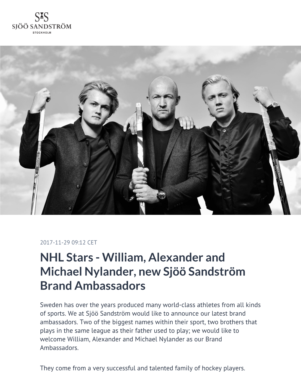 NHL Stars - William, Alexander and Michael Nylander, New Sjöö Sandström Brand Ambassadors