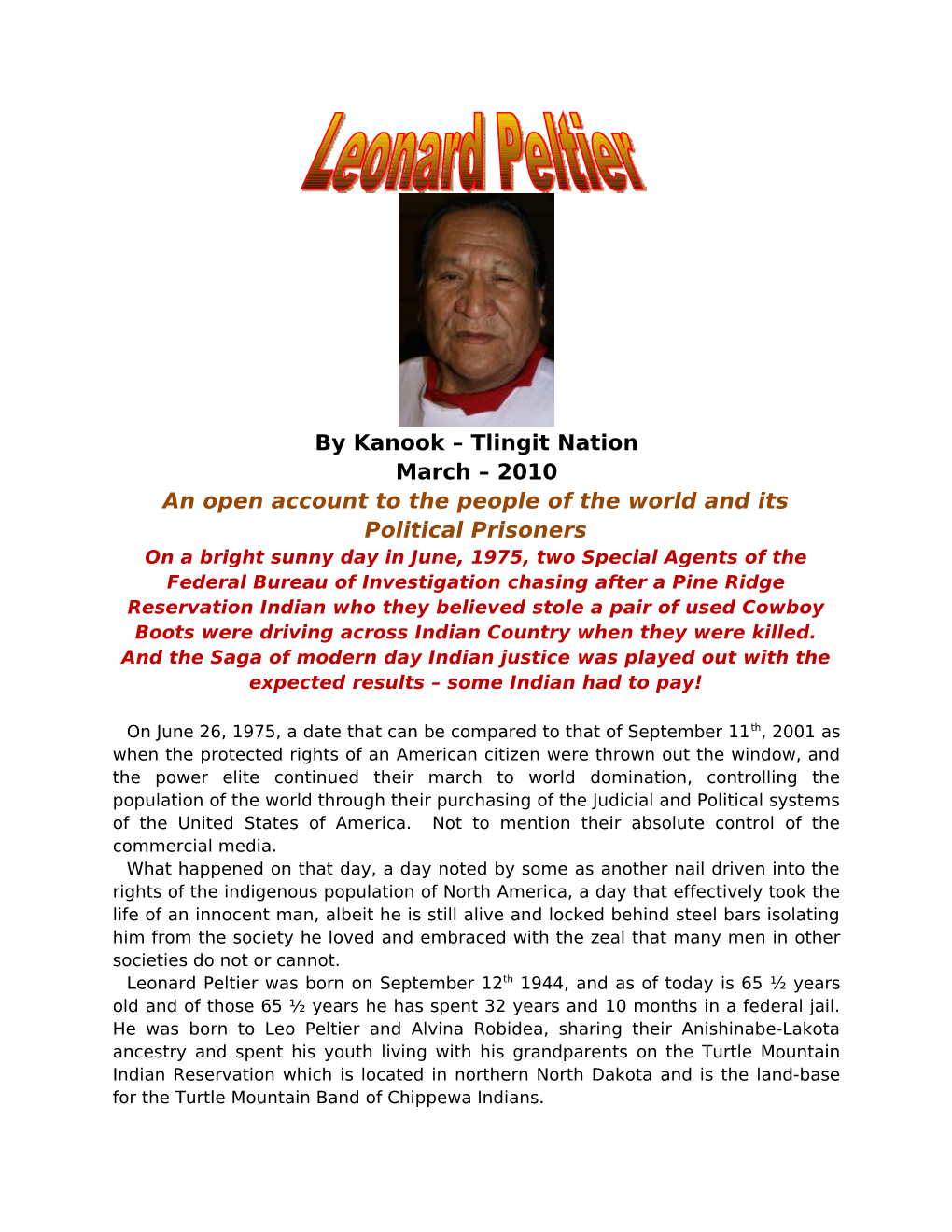 By Kanook – Tlingit Nation March – 2010 an Open Account to The