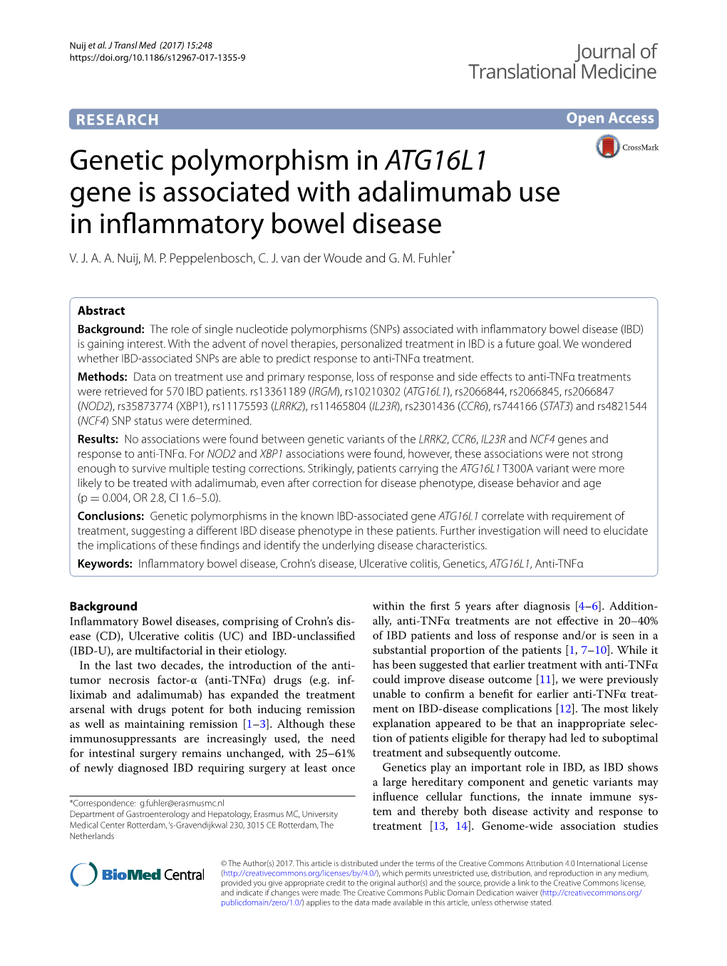 Genetic Polymorphism in ATG16L1 Gene Is Associated with Adalimumab Use in Infammatory Bowel Disease V