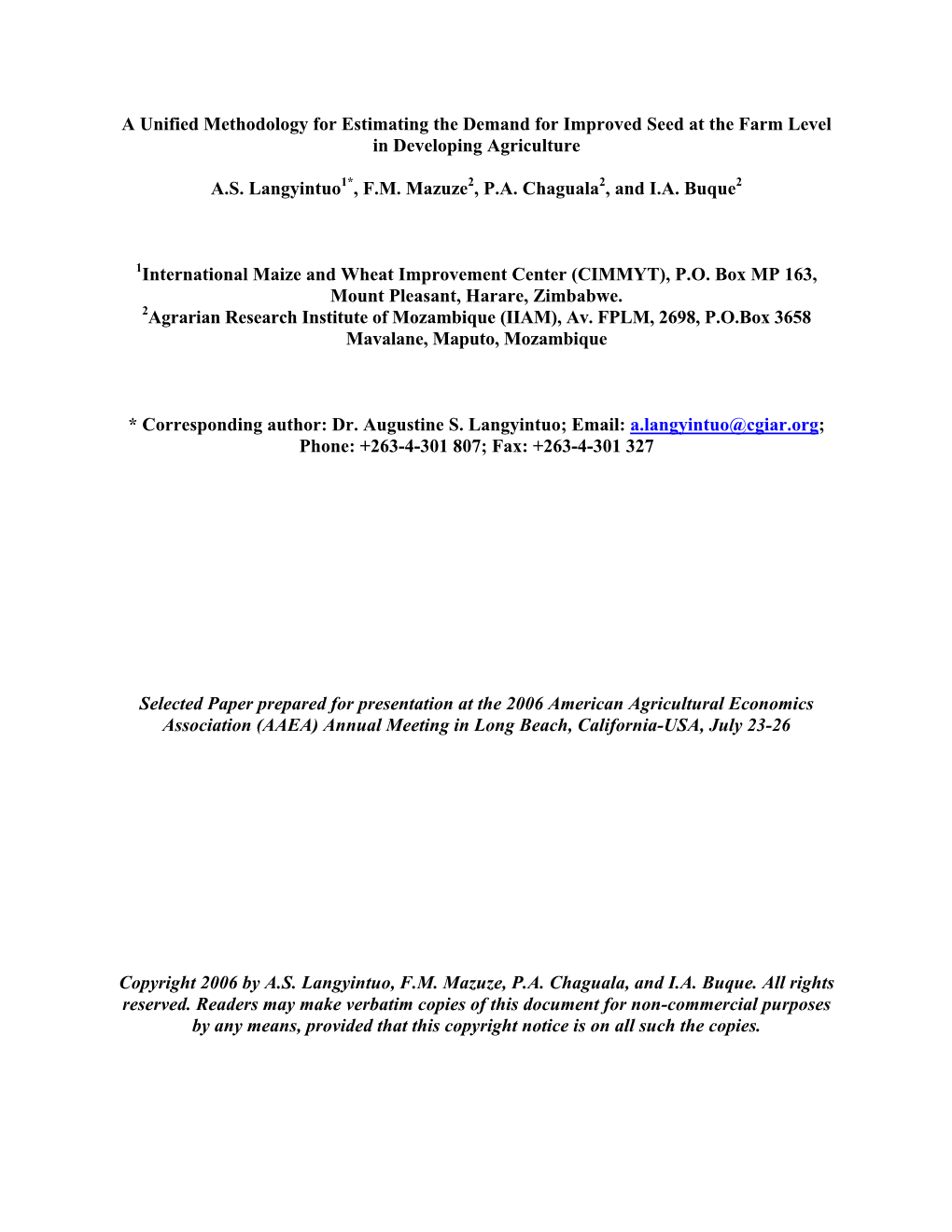 A Unified Methodology for Estimating the Demand for Improved Seed at the Farm Level in Developing Agriculture