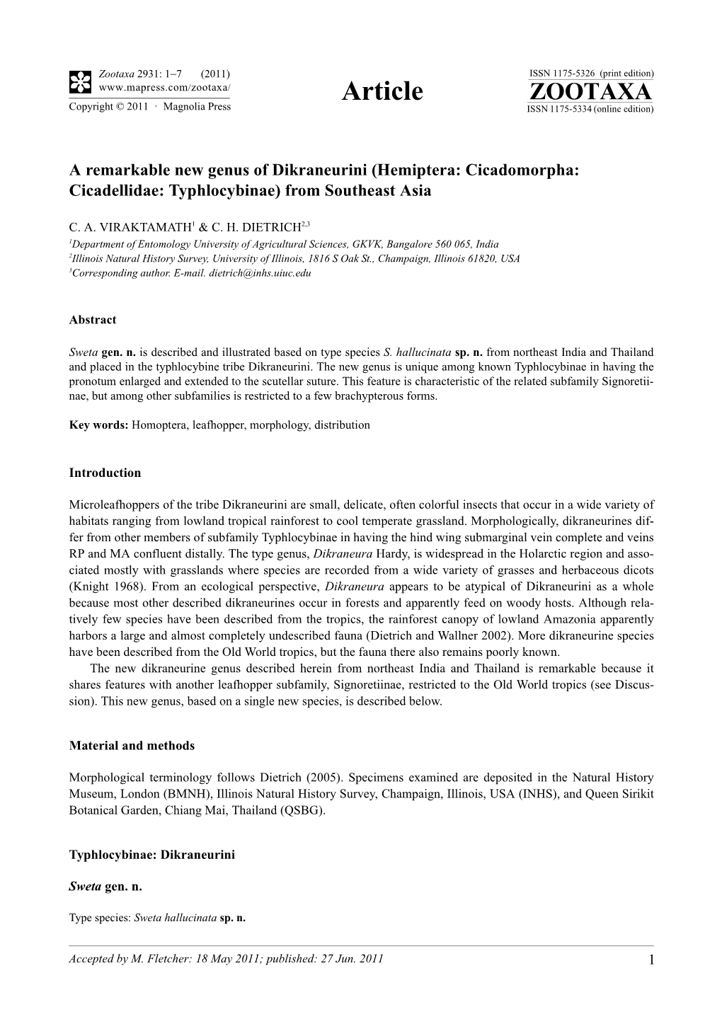 A Remarkable New Genus of Dikraneurini (Hemiptera: Cicadomorpha: Cicadellidae: Typhlocybinae) from Southeast Asia