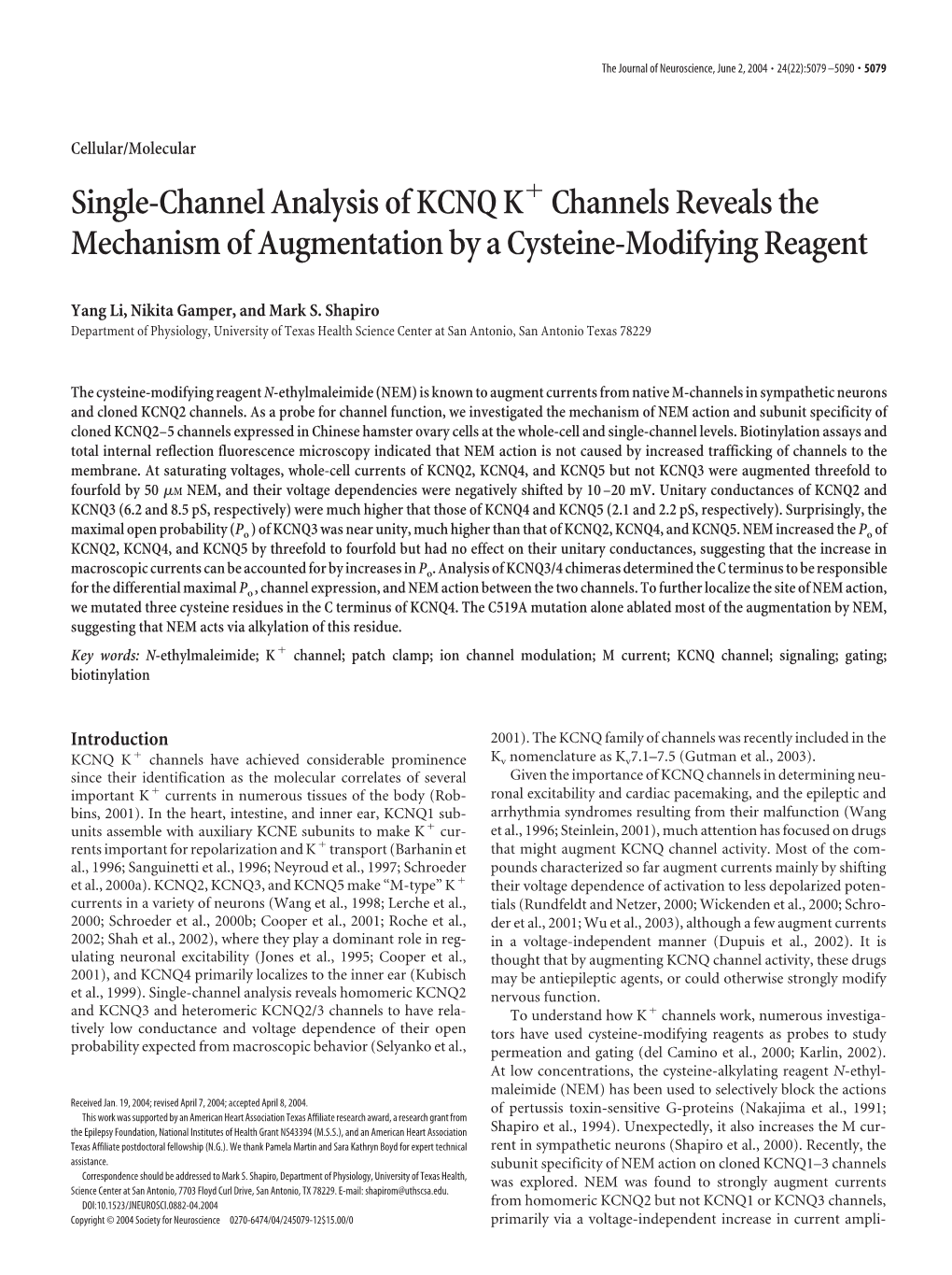 Single-Channel Analysis of KCNQ K Channels Reveals the Mechanism of Augmentation by a Cysteine-Modifying Reagent