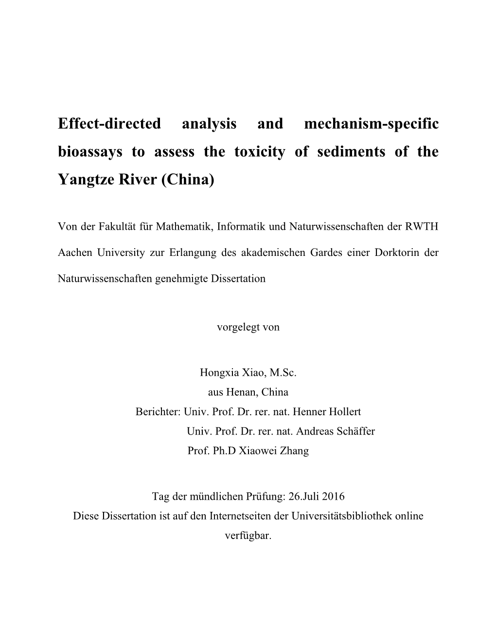 Effect-Directed Analysis and Mechanism-Specific Bioassays to Assess the Toxicity of Sediments of the Yangtze River (China)