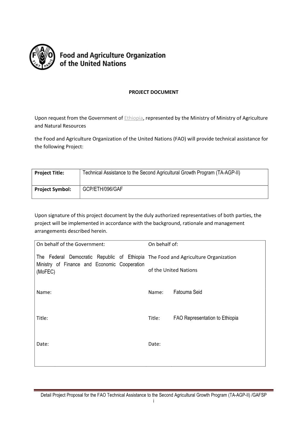 PROJECT DOCUMENT Upon Request from the Government of Ethiopia, Represented by the Ministry of Ministry of Agriculture and Natura