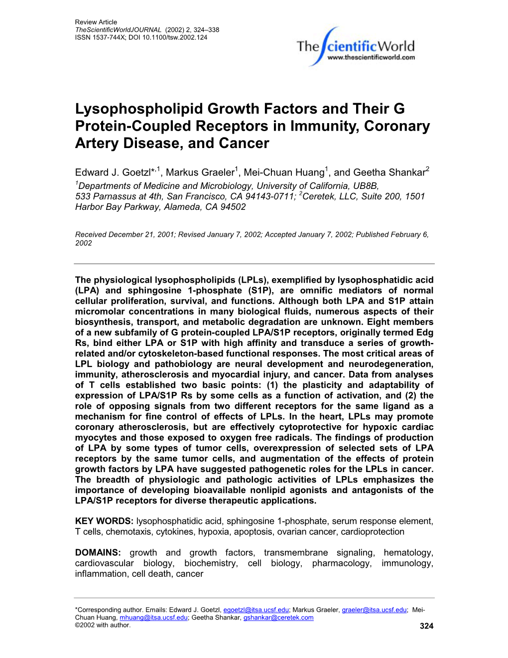 Lysophospholipid Growth Factors and Their G Protein-Coupled Receptors in Immunity, Coronary Artery Disease, and Cancer