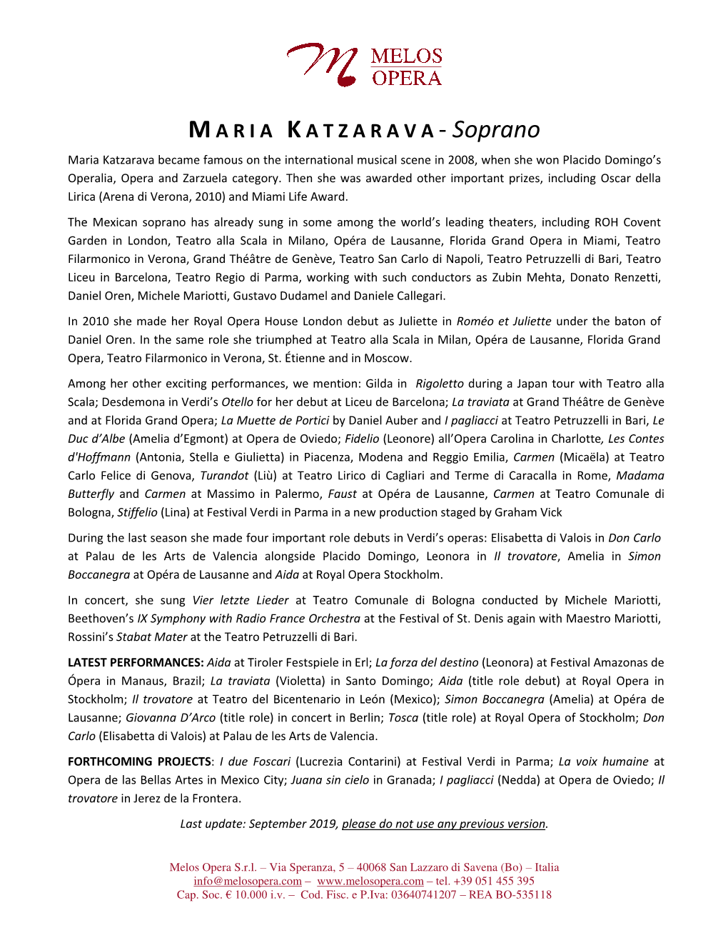 Maria Katzarava Became Famous on the International Musical Scene in 2008, When She Won Placido Domingo’S Operalia, Opera and Zarzuela Category