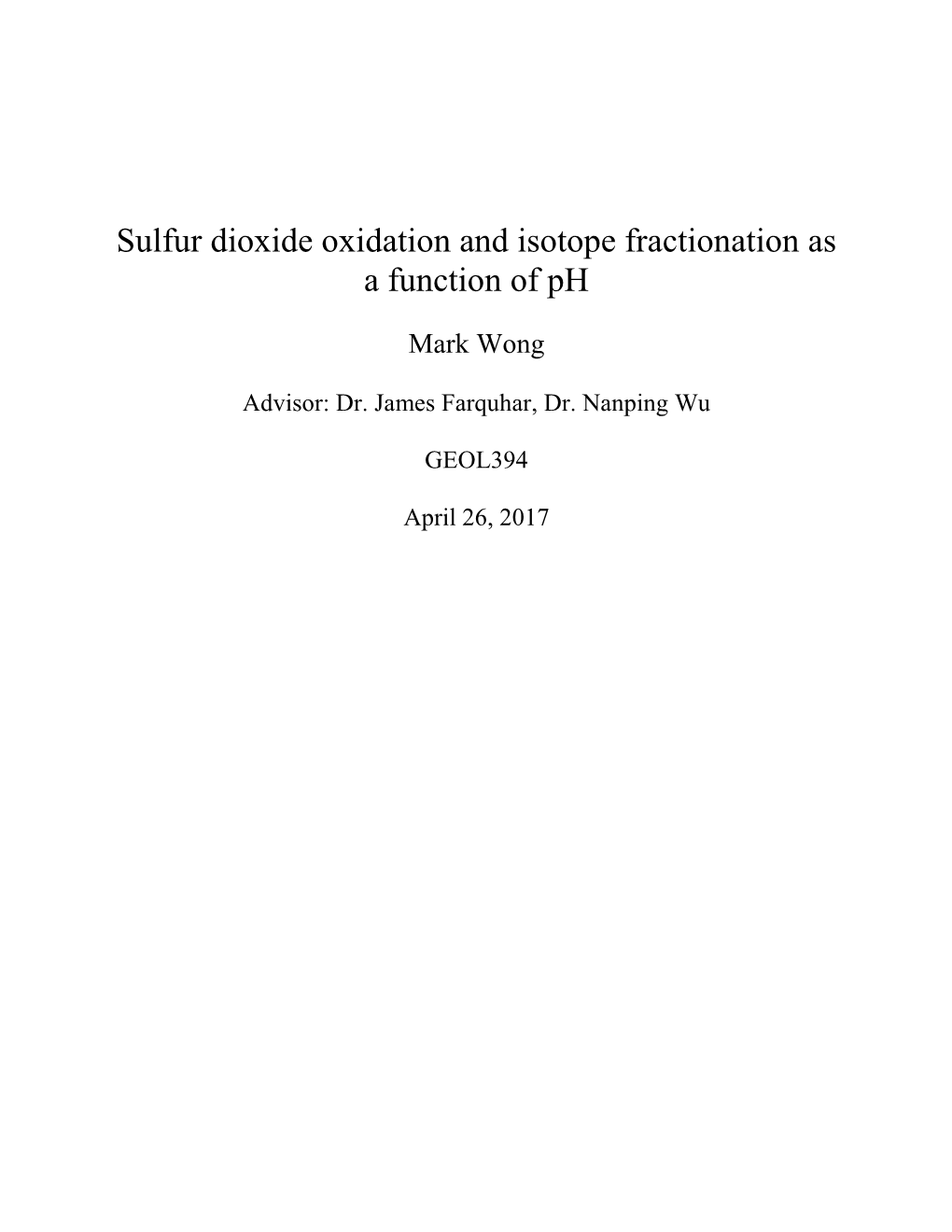 Sulfur Dioxide Oxidation and Isotope Fractionation As a Function of Ph