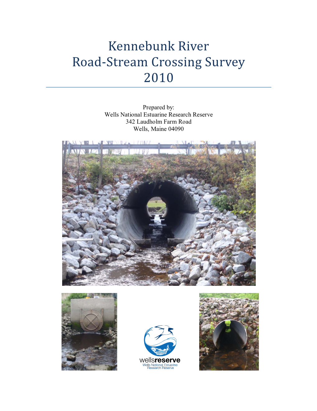 2010 Kennebunk River Road-Stream Crossing Survey Report