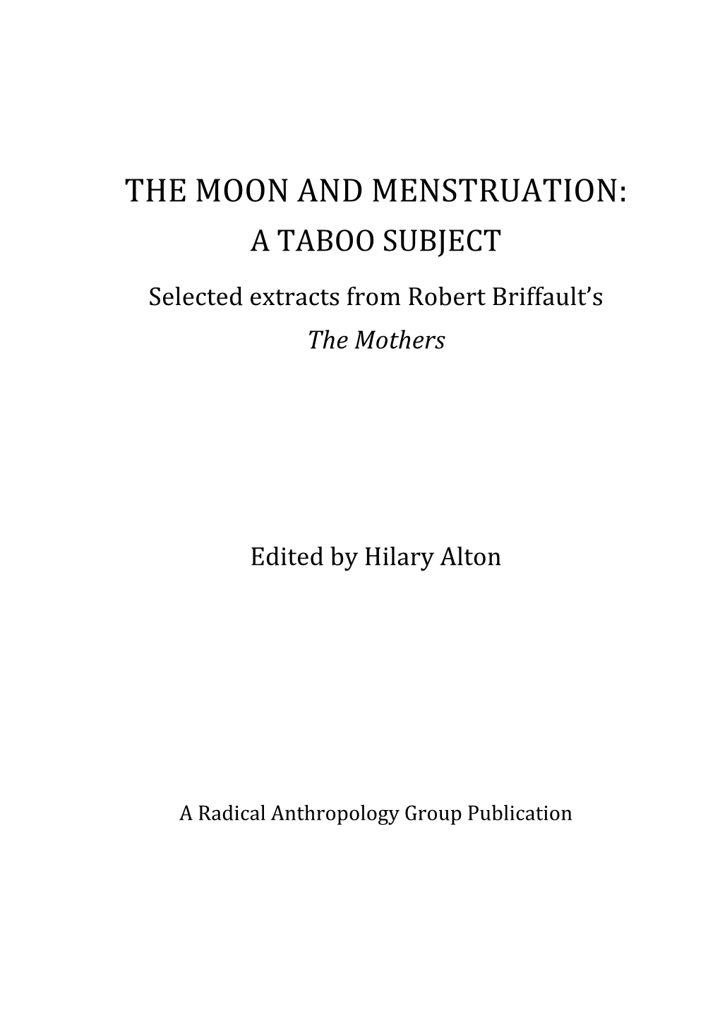 The Moon and Menstruation: a Taboo Subject