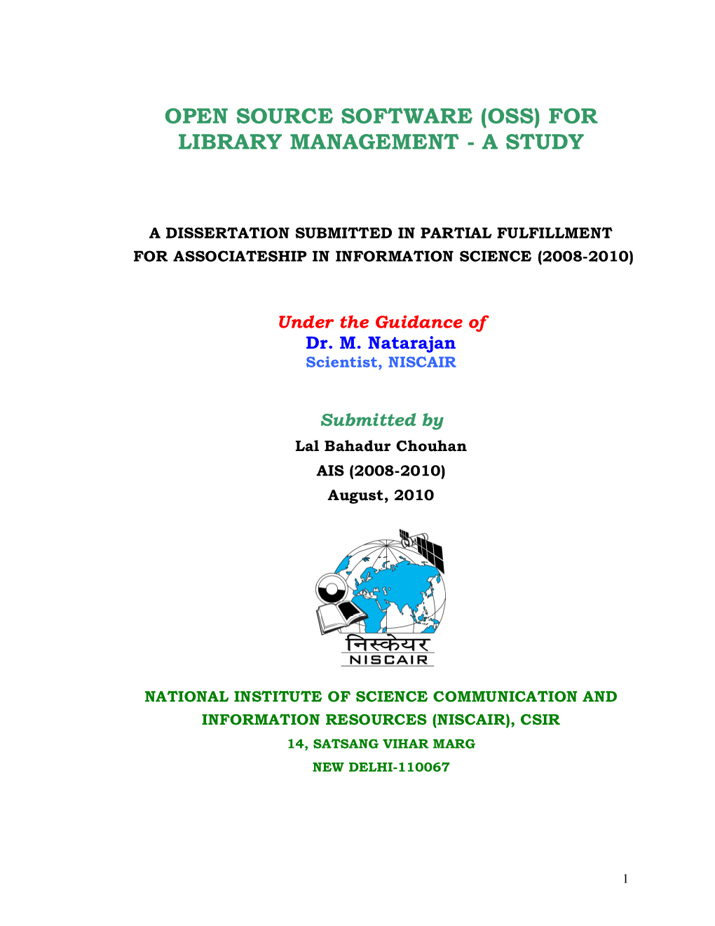 Open Source Software (Oss) for Library Management - a Study