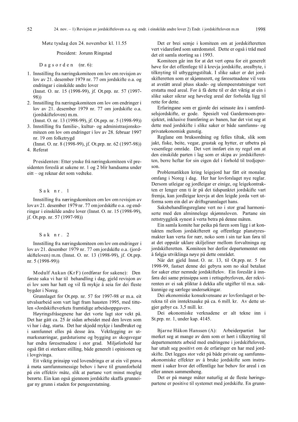 1998 52 Møte Tysdag Den 24. November Kl. 11.55 President
