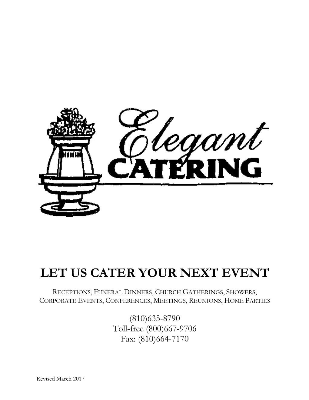 Let Us Cater Your Next Event