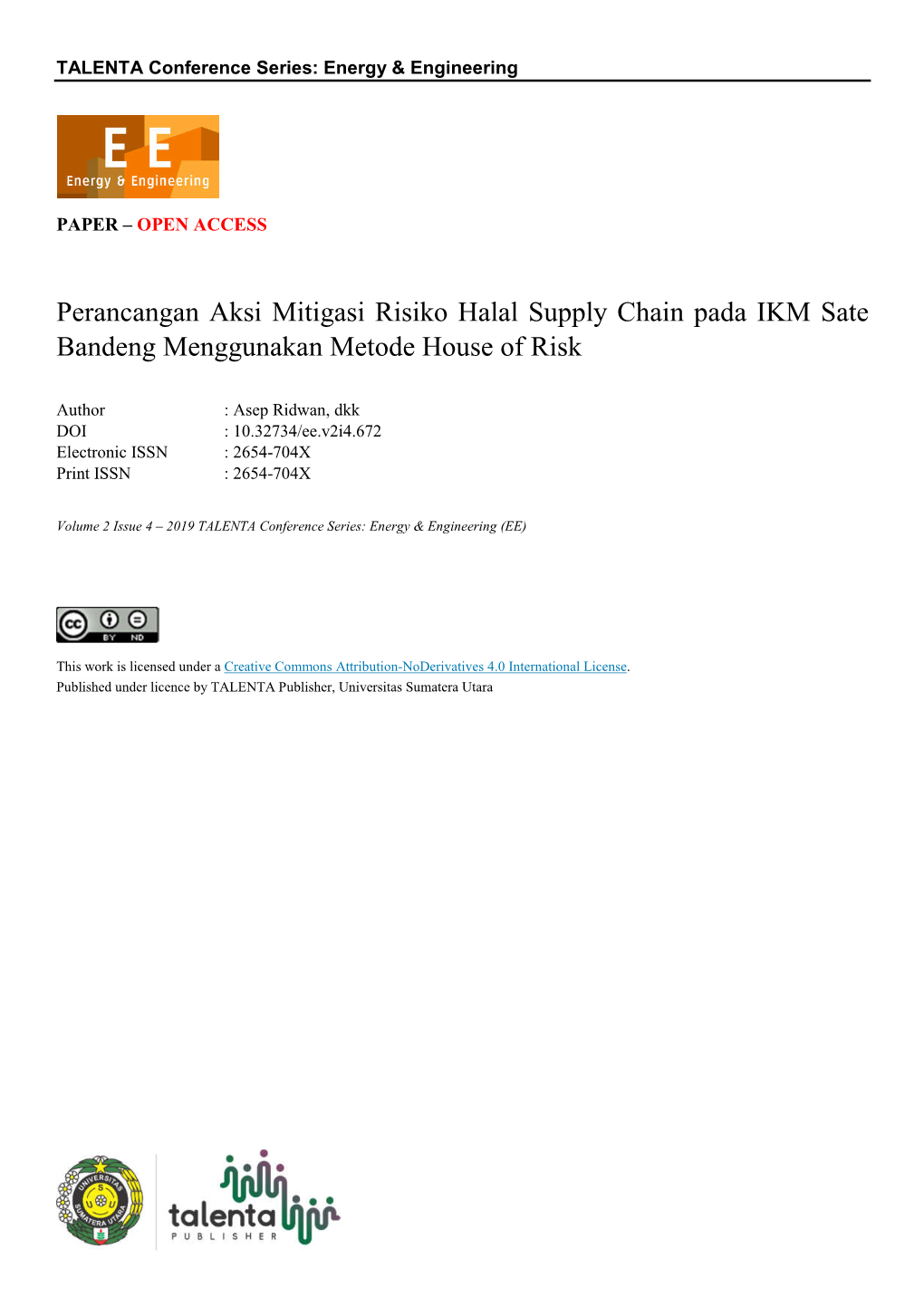 Perancangan Aksi Mitigasi Risiko Halal Supply Chain Pada IKM Sate Bandeng Menggunakan Metode House of Risk