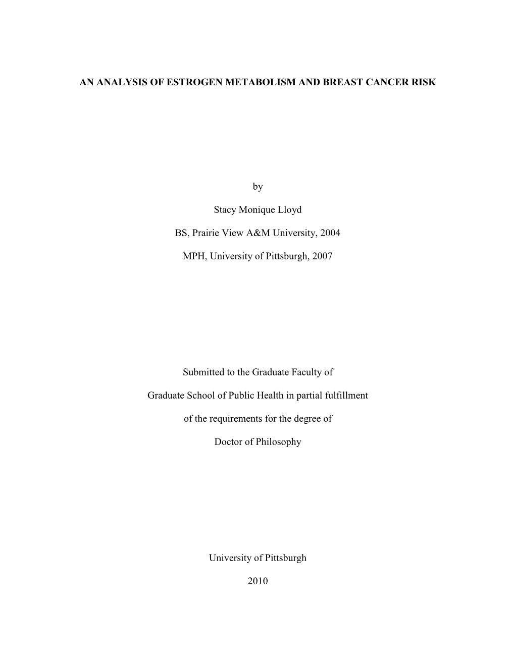 An Analysis of Estrogen Metabolism and Breast Cancer Risk