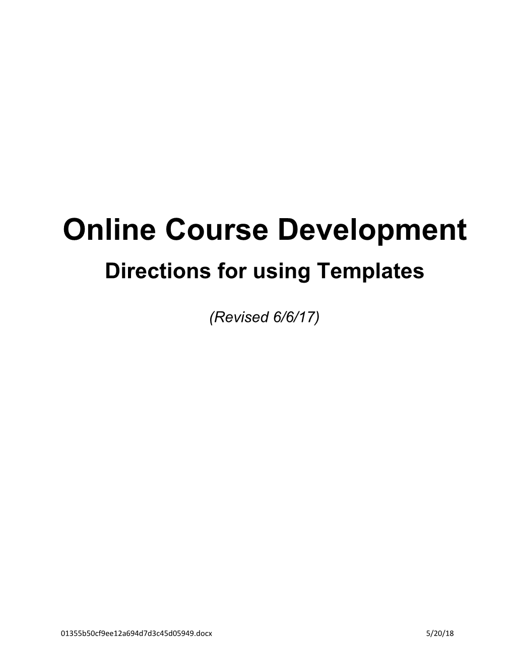 Online Course Development Directions for Using Templates