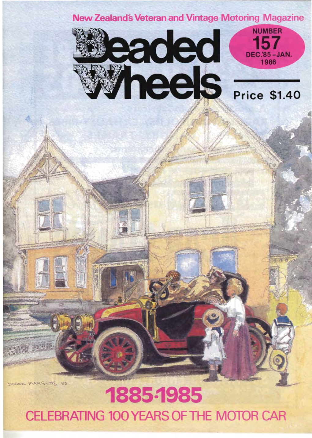 1885!1985 CELEBRATING 100YEARS of the MOTOR CAR a Practical Way to Fabricate RACING MANIFOLDS, EXHAUST PIPES, TRAILERS, CANOPY FRAMES, GATES, and Many Other Items